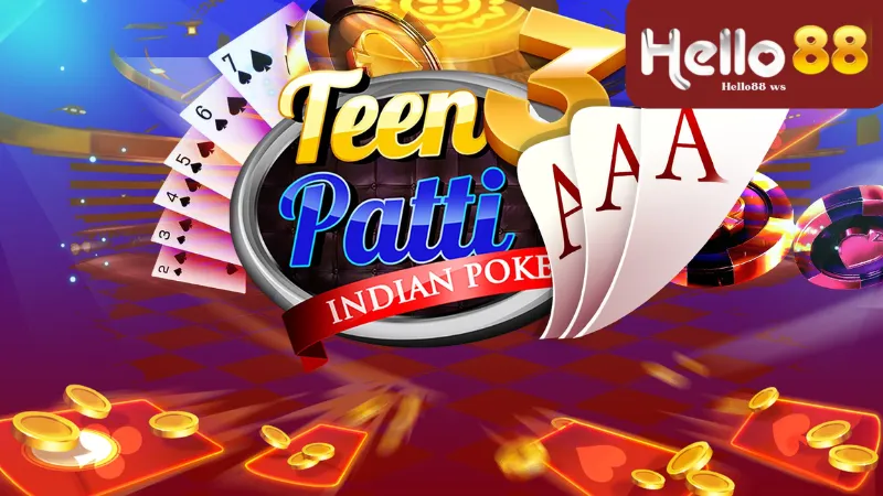 Teen Patti Hello88 - Hướng Dẫn Chơi Teen Patti Cho Người Mới 2 Luật chơi và chiến Thuật Chơi Teen Patti Hiệu Quả