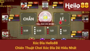 Xóc Đĩa Hello88 - Chiến Thuật Chơi Xóc Đĩa Dễ Hiểu Nhất